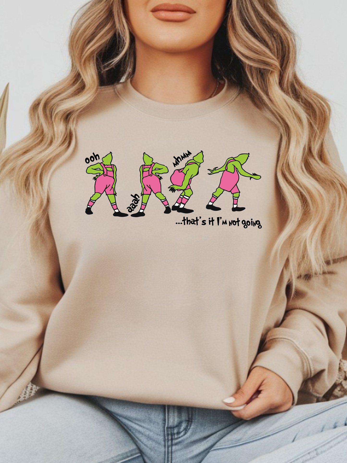 Pink Grinch I'm Not Going