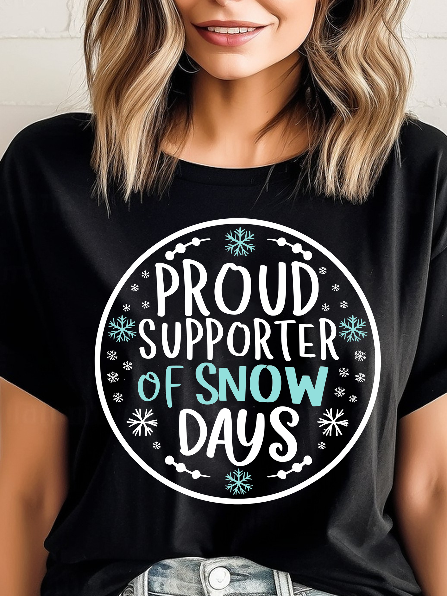 Teacher Proud Supporter of Snow Days