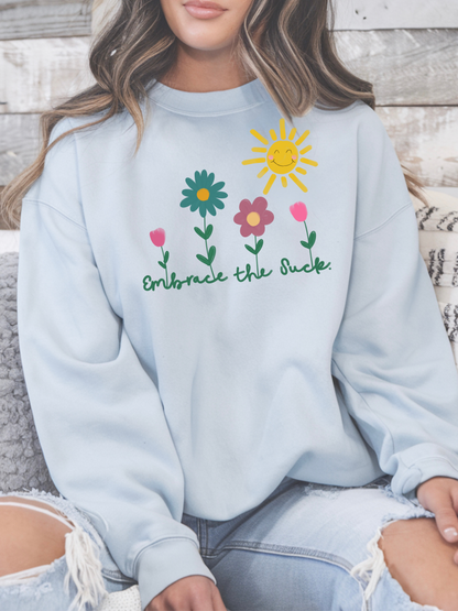 Embrace the Suck Png Digital Design Instant Download